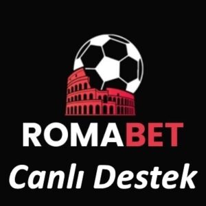 Romabet Canlı Destek