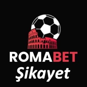 Romabet Şikayet