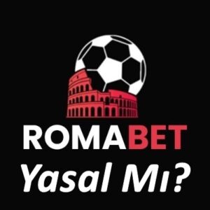 Romabet Yasal Mı